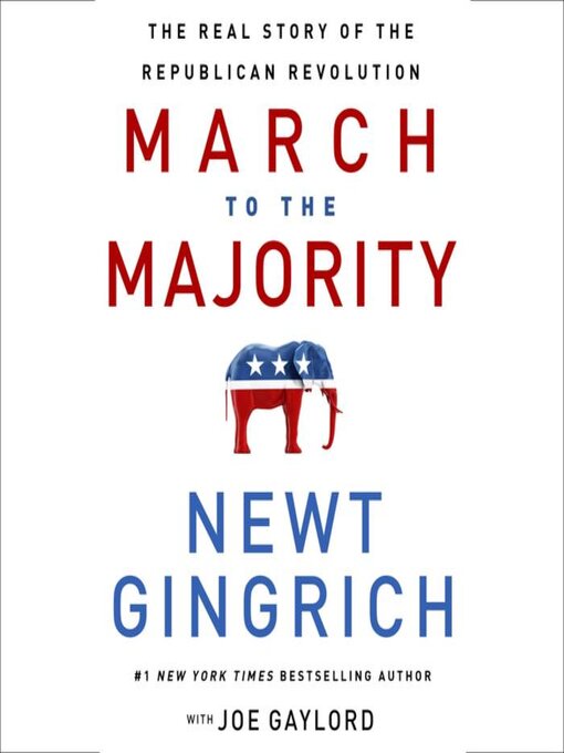 Title details for March to the Majority by Newt Gingrich - Available